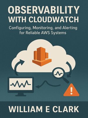cover image of Observability with CloudWatch